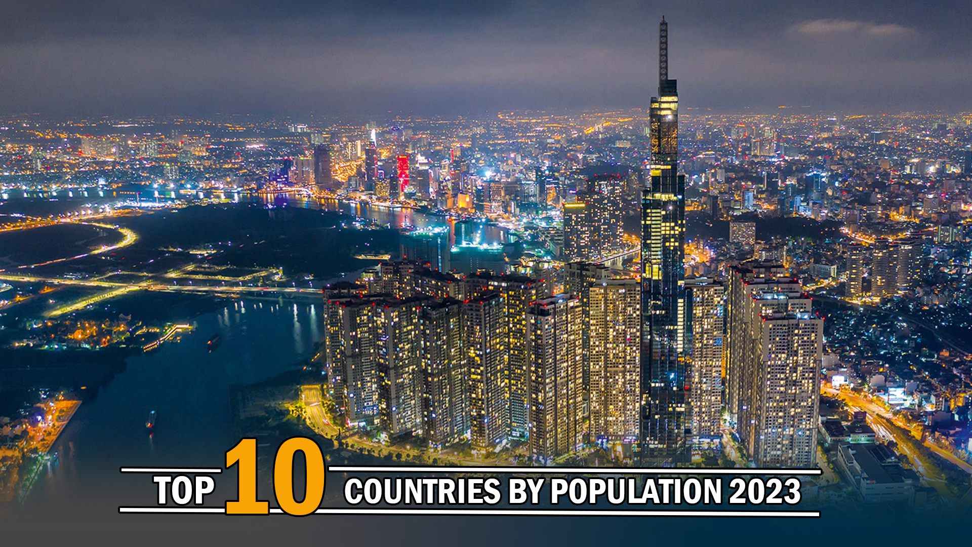 Top Tens Countries By Population-TopFiveTens